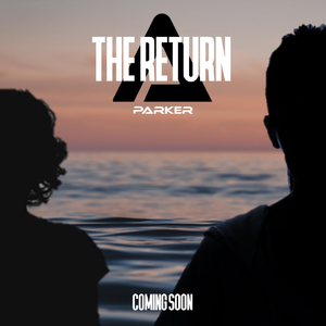 P4RKER - The Return // OUT NOW