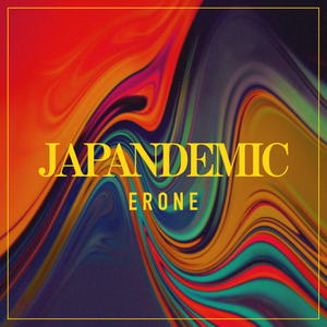 ERONE - Japandemic