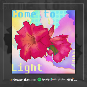 Come to Light