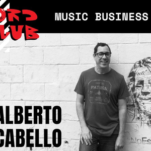 Music Business 2021 con Alberto Cabello