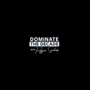 Dominate the Decade With Ragne Sinikas Tv Channel & Podcast