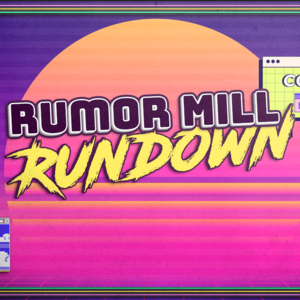 Rumor Mill Rundown | More MCU Rumors