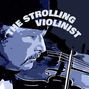 Hire THE STROLLING VIOLINIST