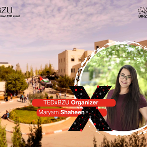 TEDxBZU Team, wrote About the Founder and Organizer Maryam Shaheen
