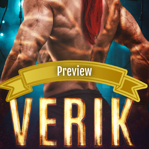 Verik: FREE First Chapters: Book 3 in the Arixxia Fields: A Steamy Small Town Alien Romance Series