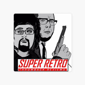 ‎Super Retro Throwback Reviews: The Audio Files on Apple Podcasts