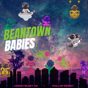 Beantown Babies by MoneyBaby XO, PullUp Reddy