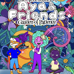 My Children’s Book ~ The Adventures of Aya & Friends