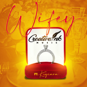 Creative Ink Music - Wifey (feat. Keyiara) (Wifey (feat. Keyiara) - Single)