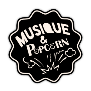 ‎Musique & Popcorn