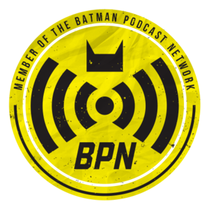 Batman Podcast Network