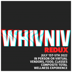 WHIVNIV | July 02, 2022 - July 03, 2022