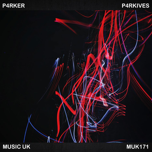 P4RKIVES E.P // OUT NOW