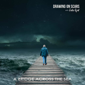 A Bridge Across the Sea - Collab with Drawing on Scars