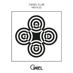 CIKKEL CLUB MIX N.10 - David Rondón