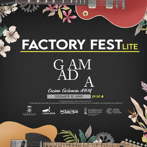 Reserva entradas GAMADA 12-06-2021 Factory Fest