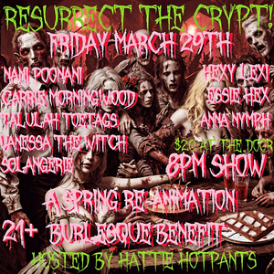 March 29th - RESURRECT THE CRYPT! BURLESQUE BENEFIT | Olympia, WA