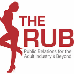 The Rub PR - Public Relations for the Adult Industry & Beyond | Home